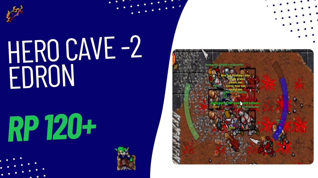 RP 120+  Hunt Solo - Hero Cave -2 [Edron] - 1.048kk/h Raw - Weslotty