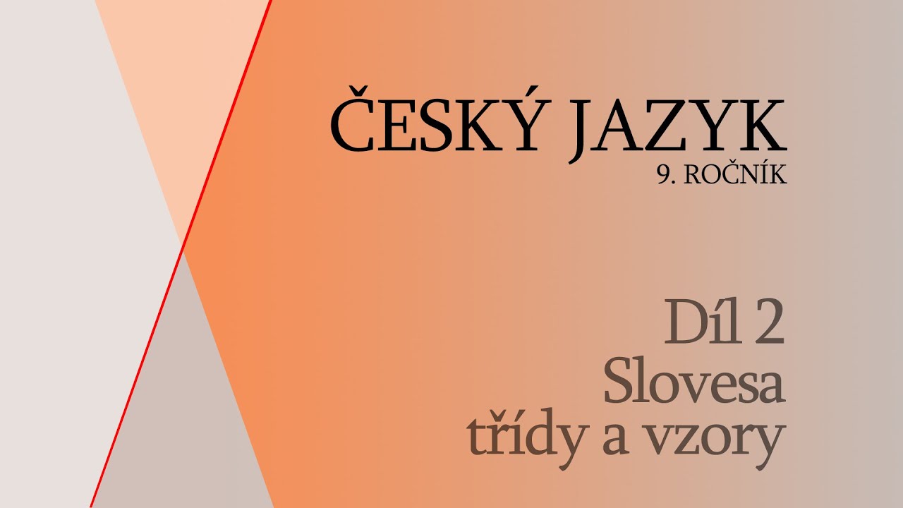 Díl 2: Slovesa