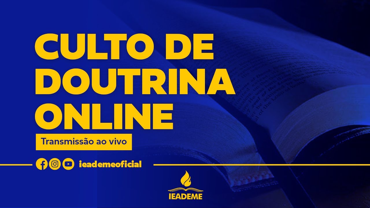 Culto de Doutrina - IEADEME