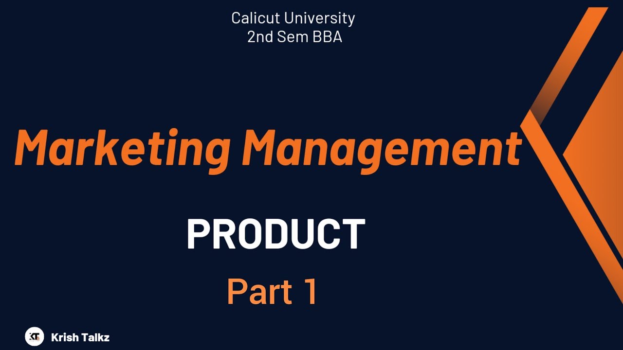Calicut University |2nd Sem| BBA| Marketing Management| PRODUCT | part 1