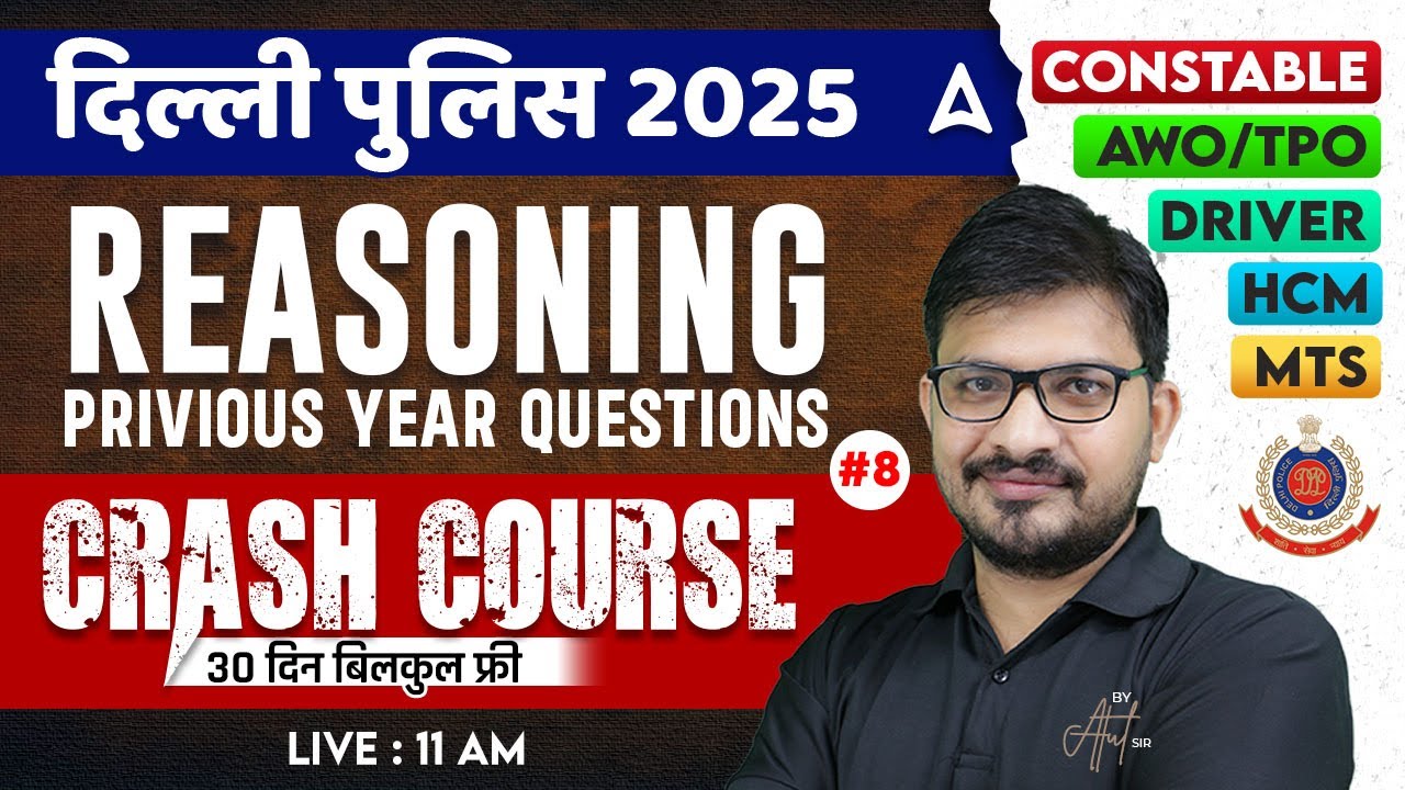 Delhi Police Reasoning Classes 2025 | Reasoning PYQs #8 | Delhi Police Reasoning Practice Set