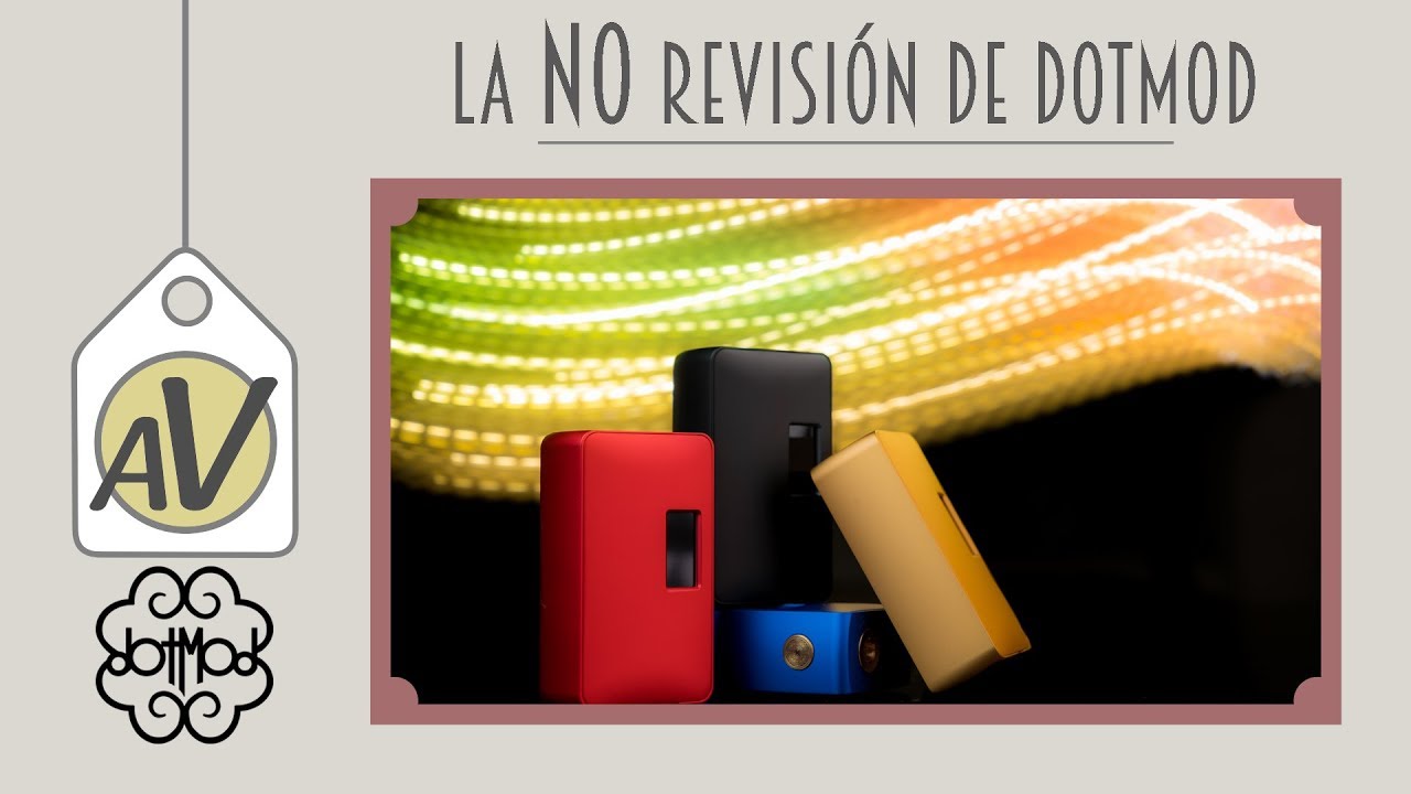 La NO revisi&oacute;n de DOTMOD || DOTSQUONK 100w + dotRDA V1.5 24mm