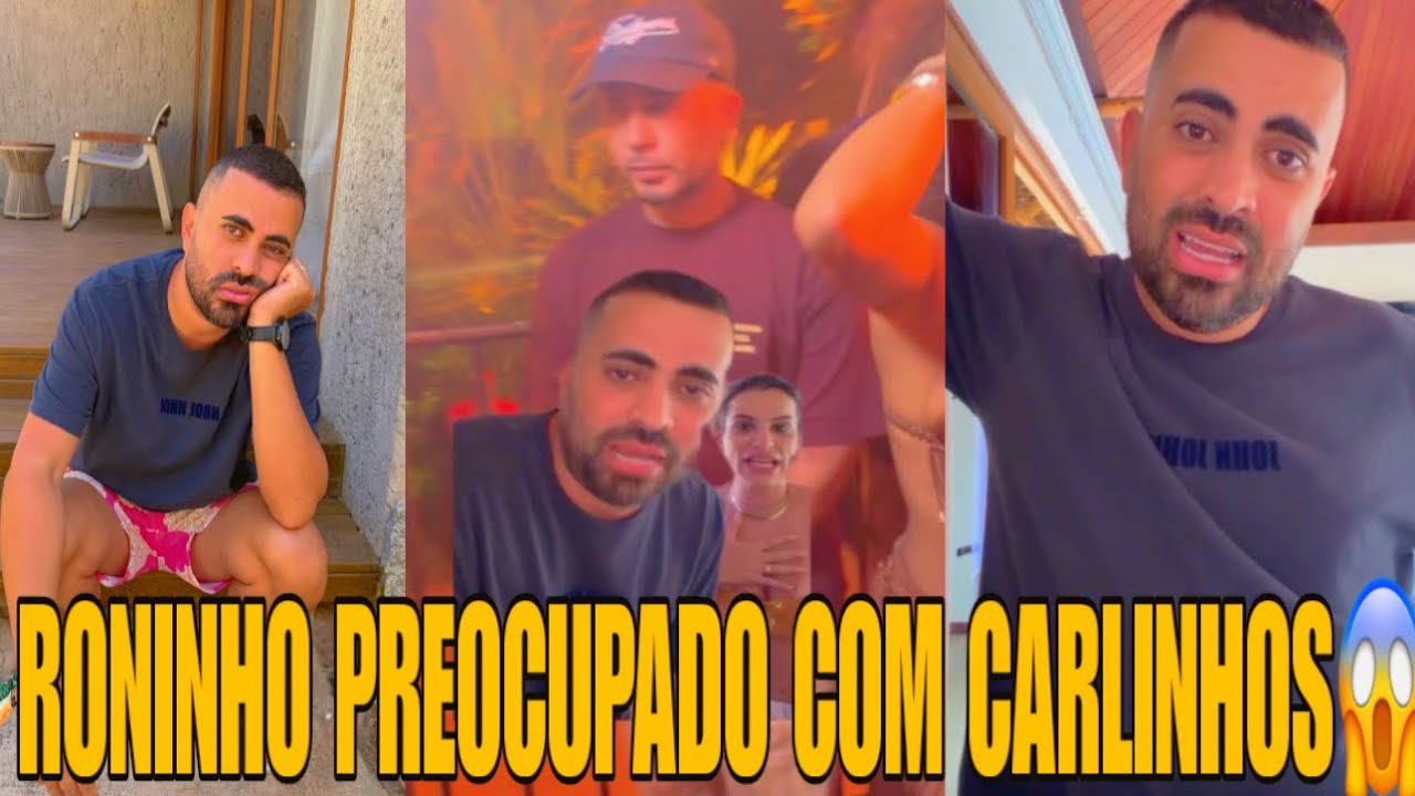 RONINHO EST&Aacute; PREOCUPADO COM CARLINHOS MAIA POR CAUSA DE LUCAS LOBATO😱😱