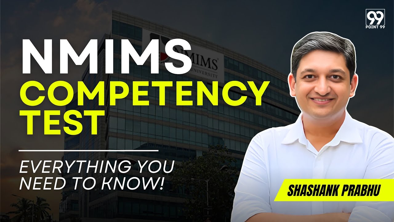 NMIMS Competency Test | NMIMS college admissions | NMAT aspirants | Shashank Prabhu