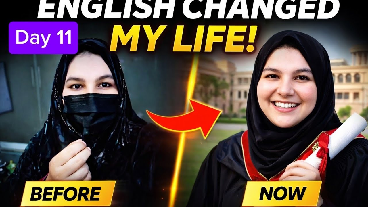 Day 11 Learn English With Me | English changed my life 