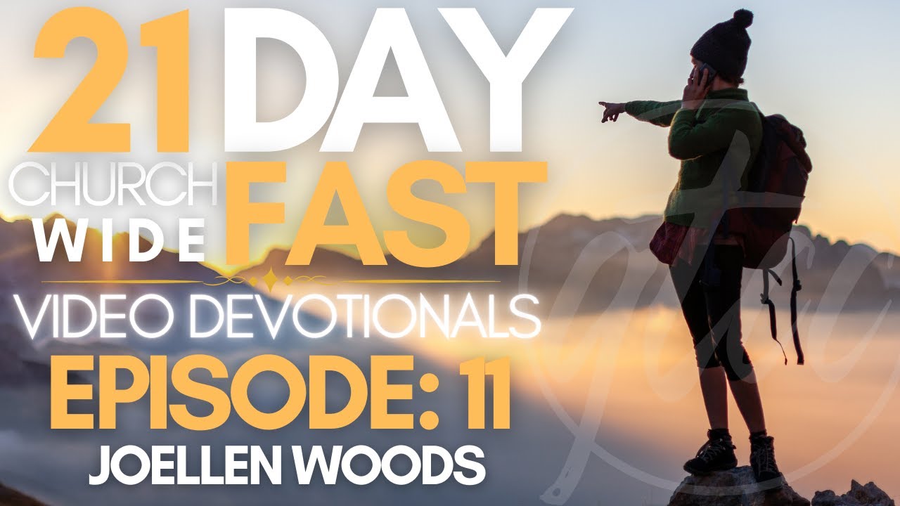 21 Day Fast 2026 Episode 11 | JoEllen Woods