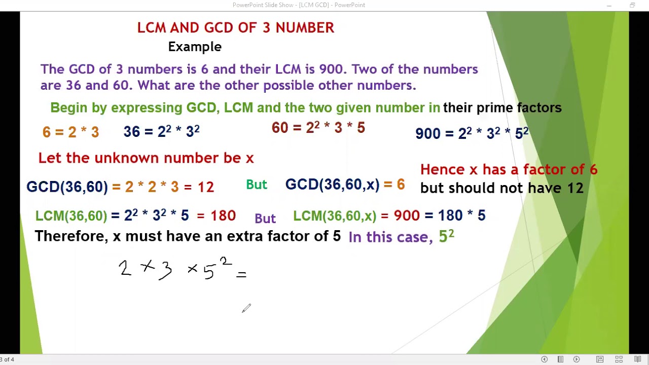 The GCD of 3 numbers is 6 and their LCM is 900   Two of the numbers are 36 and 60 find the others