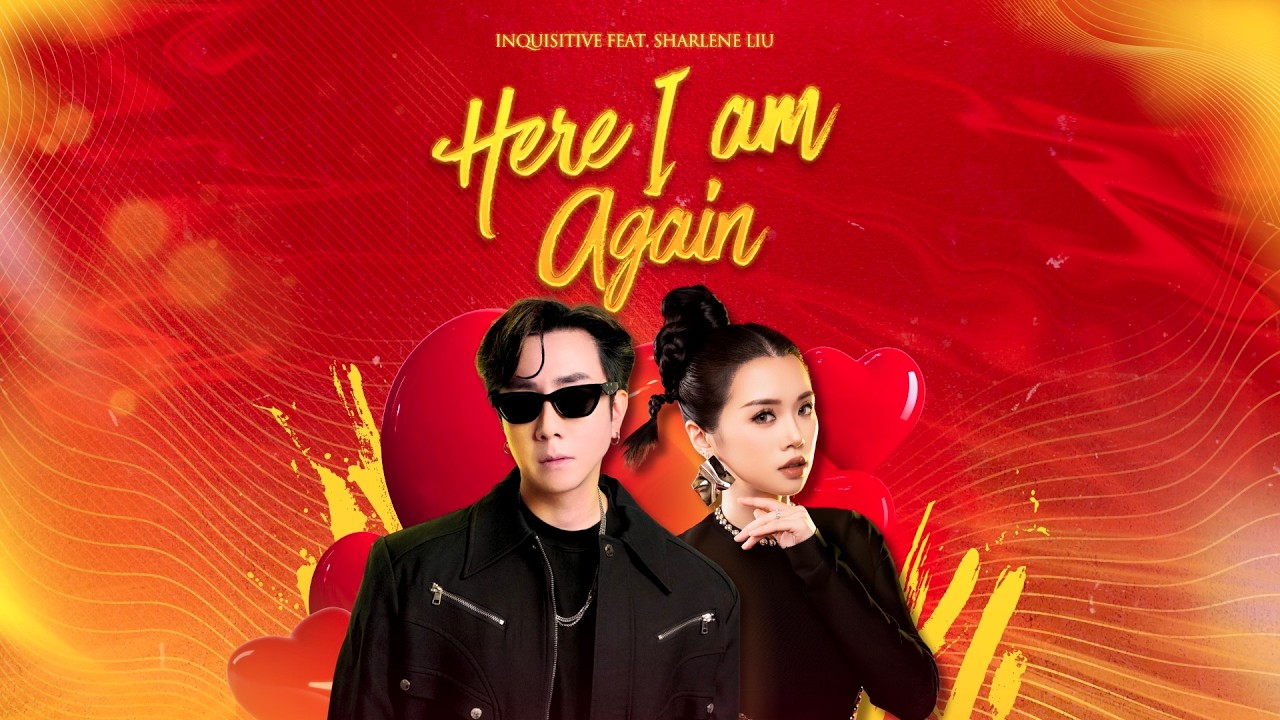 Inquisitive feat. Sharlene Liu - Here I Am Again