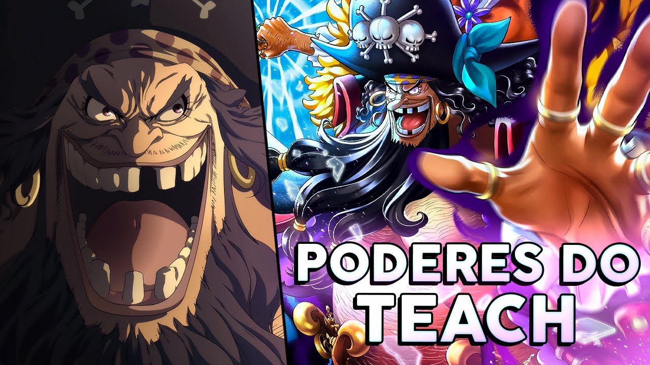 Os Poderes e Habilidades de MARSHALL D. TEACH (Barba Negra)