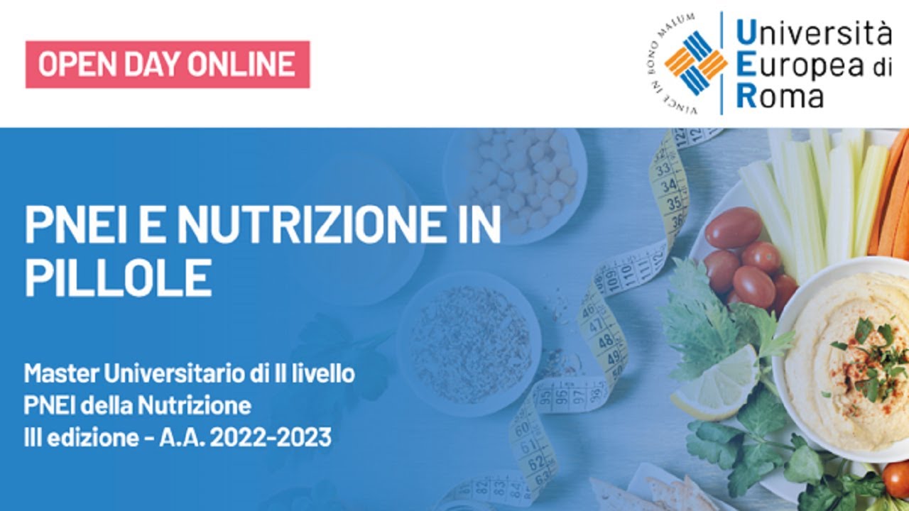 Università Europea di Roma - Open Day Online: PNEI e Nutrizione in Pillole