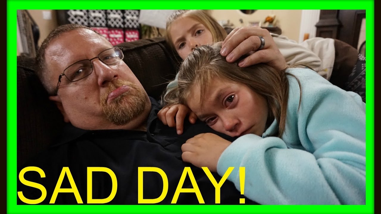 SAD DAY!