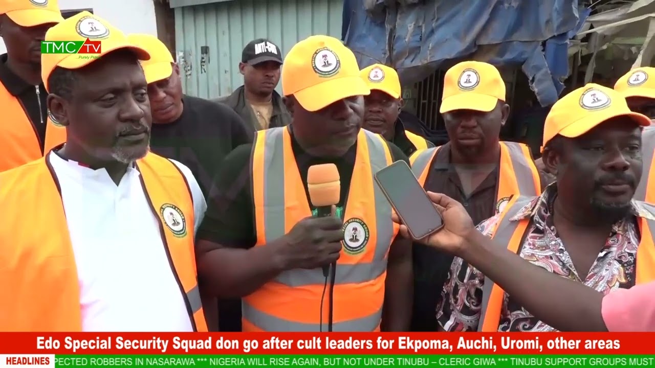 Edo Special Security Squad don go after cult leaders for Ekpoma, Auchi, Uromi, other areas