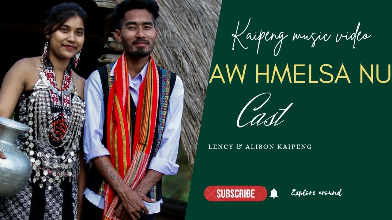 Aw Hmelsanu || Official Music Video || Kaipeng Music Video 2022
