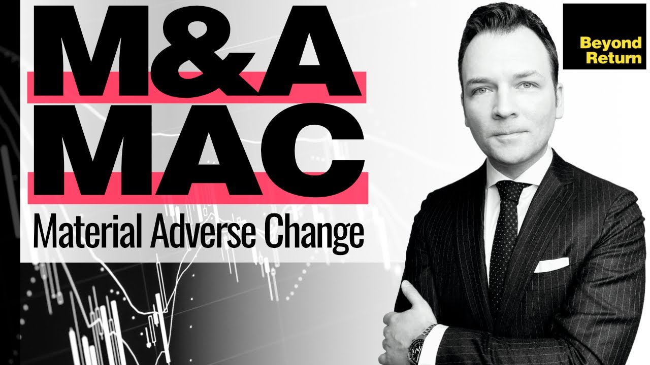 M&A Material Adverse Change: Unternehmensverkauf / Unternehmenskauf & Störung der Geschäftsgrundlage