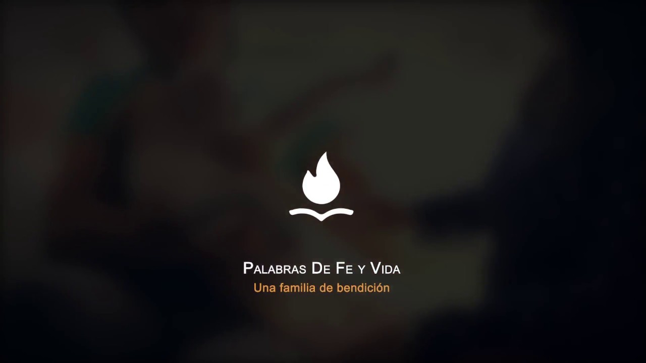 Somos Familia Palabras de Fe y Vida