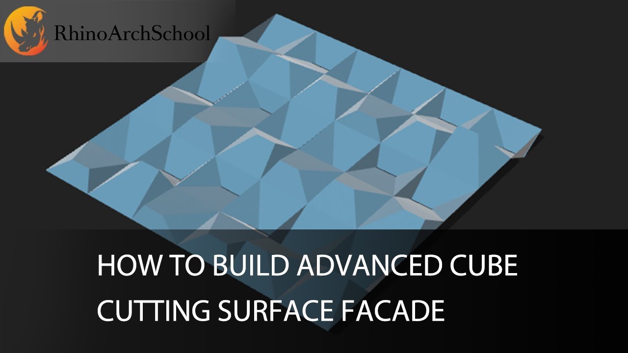 Rhino grasshopper tutorial 丨How to build advanced cubic cutting surface facade ( blog lesson 7)