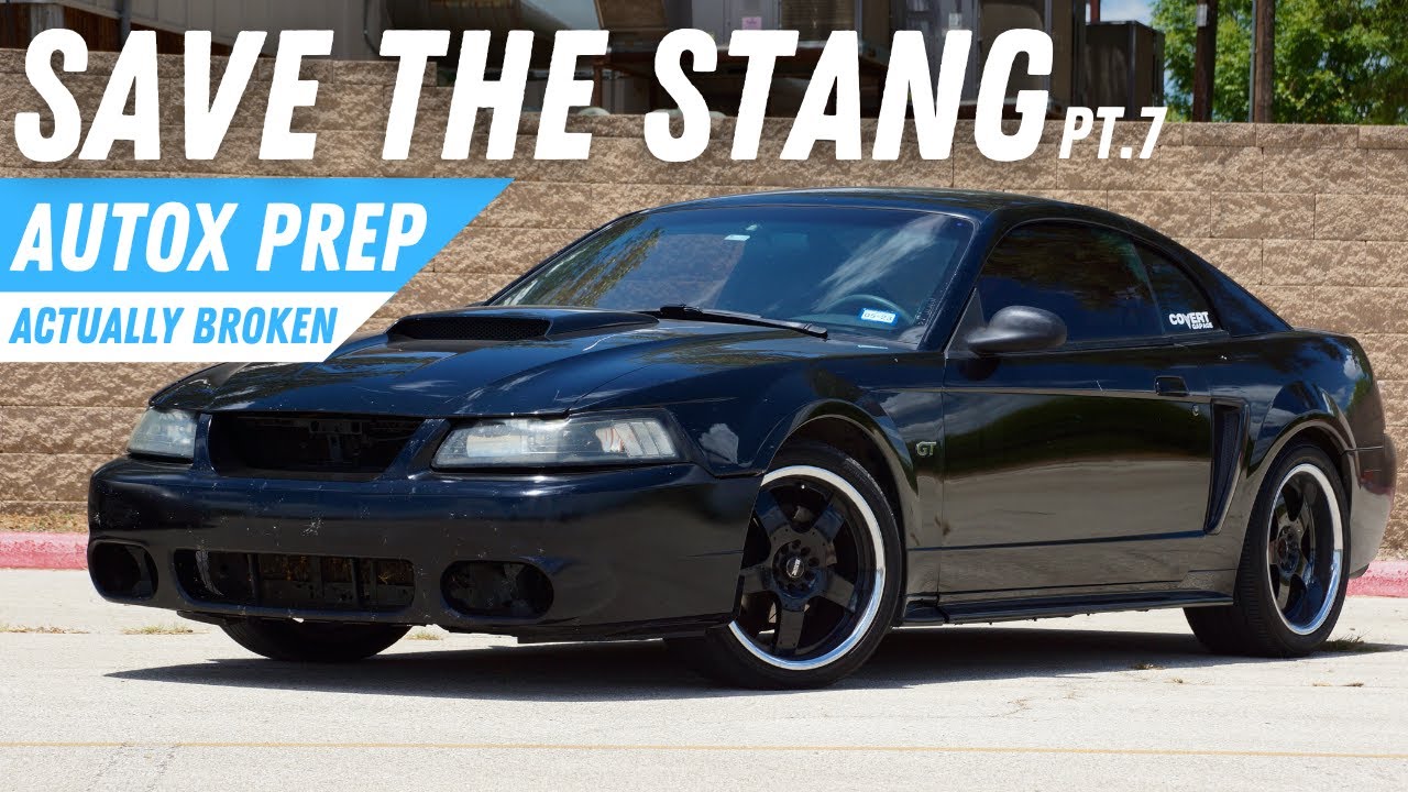 Save The Stang Pt. 7 - Getting My 200k mile Mustang AutoX Ready