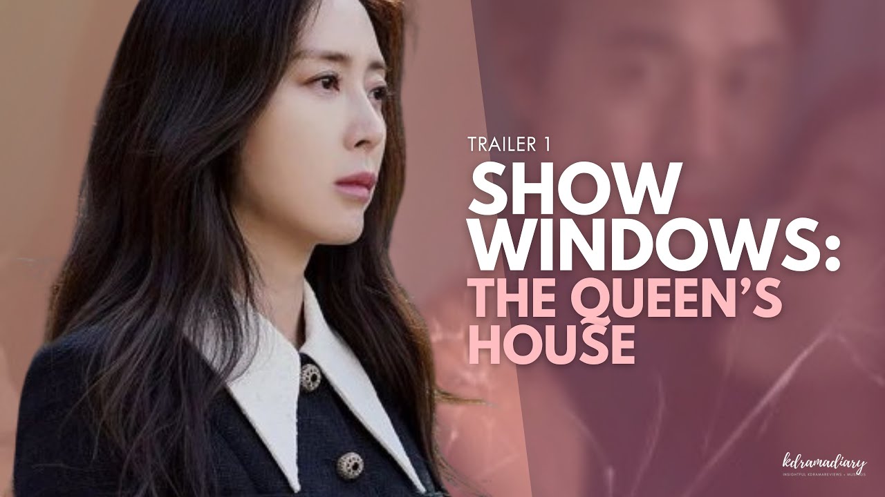 Show Window: The Queen's House Trailer 1