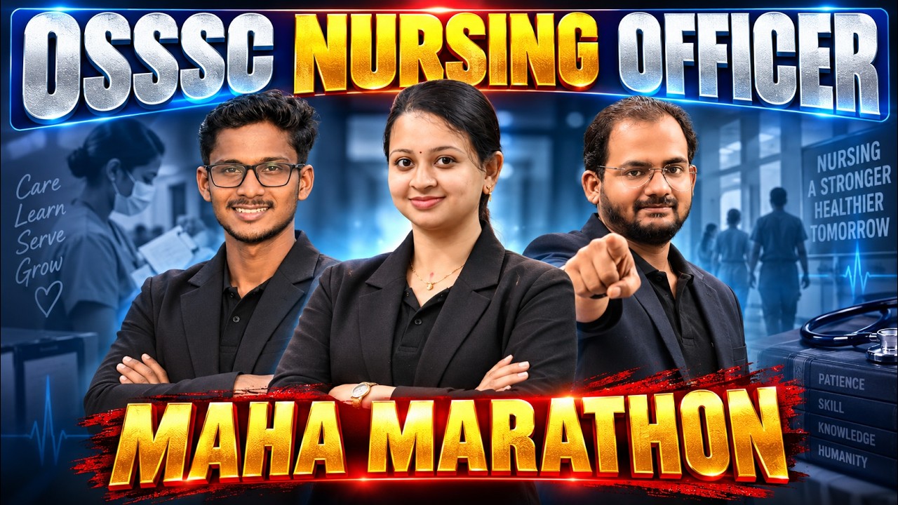 OSSSC Nursing Officer Maha Marathon 2026  | Complete Syllabus + MCQ Practice | Nursing Officer Exam