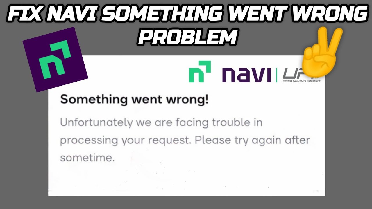 Fix Navi 'Something Went Wrong!' Problem || TECH SOLUTIONS BAR 