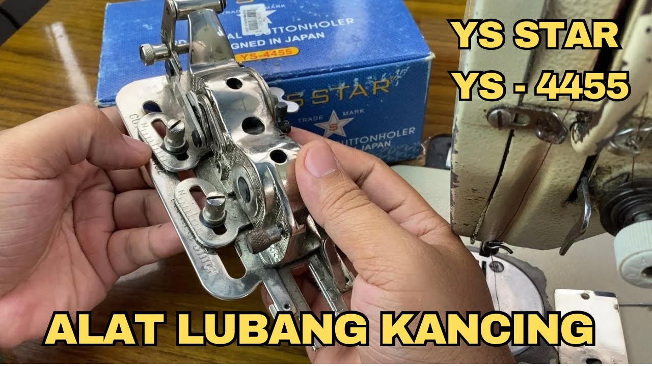Mengenal fungsi dan kegunaan alat lubang kancing pada mesin jahit typical