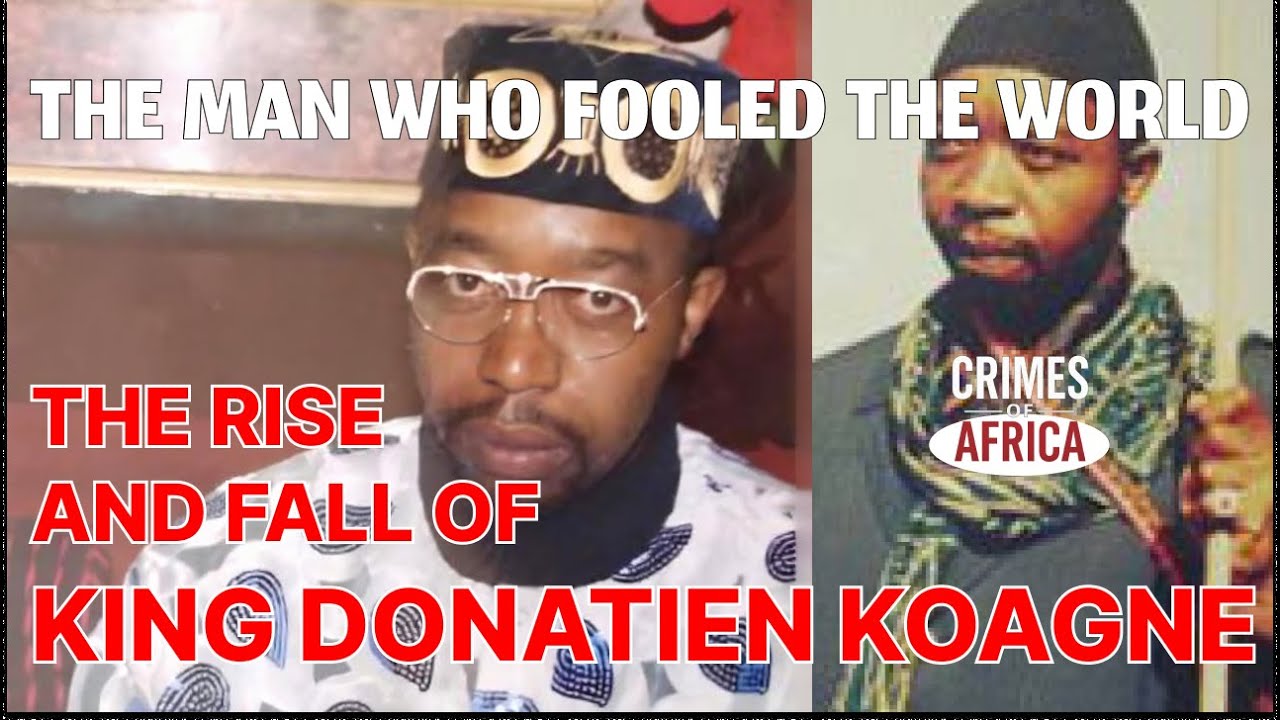 Donatien Koagne: The Father of Feymania — Cameroon’s Most Notorious Scam King | ACrime Documentary