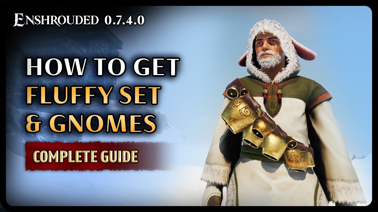 Enshrouded | How to find the Fluffy Cosmetic Set & the Garden Gnomes *IN GAME*
