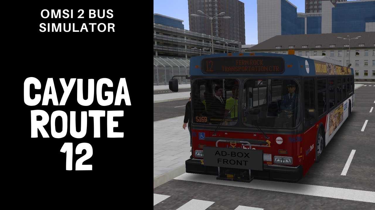 OMSI 2 Cayuga Route 12 Full Route