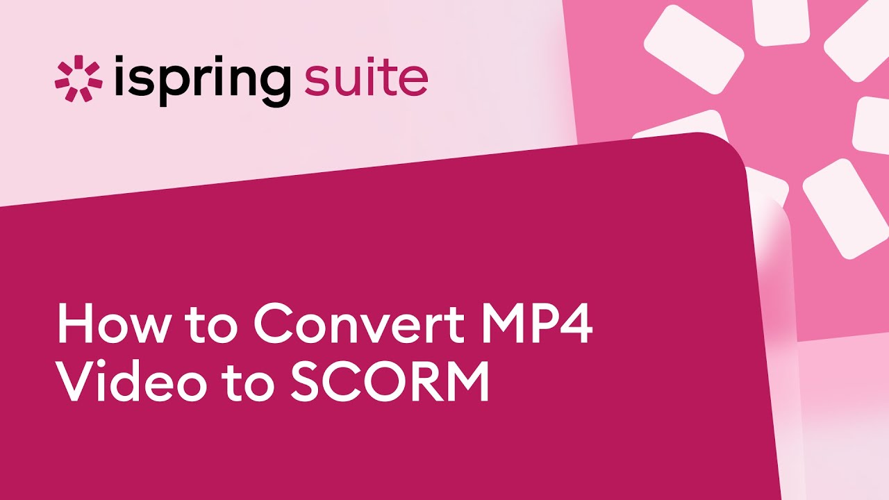 Как конвертировать видео MP4 в SCORM