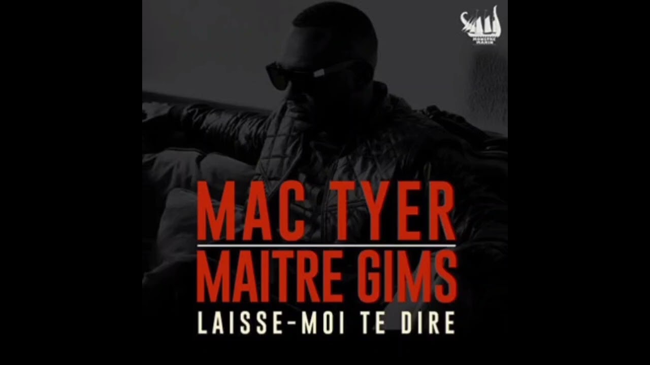 Mc Tyer Feat. Maitre Gims Laisse Moi Te Dire (Version Skyrock)
