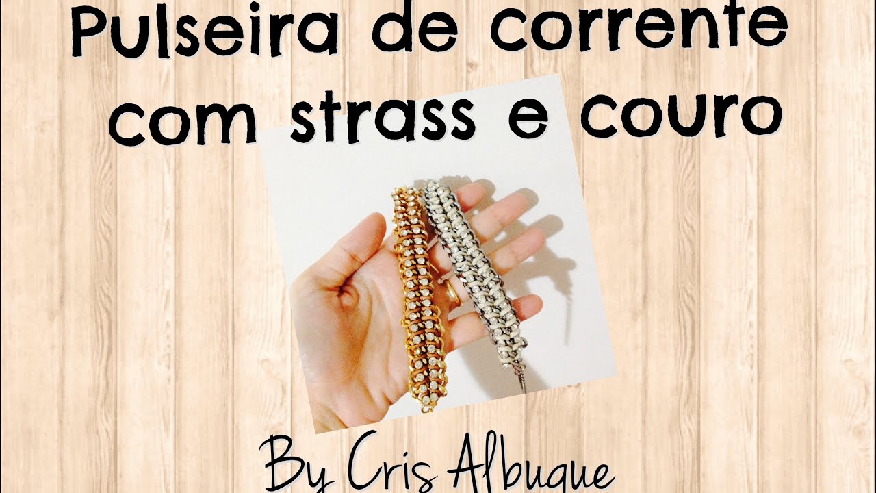 Pulseira de corrente com strass e couro - Dia das maes