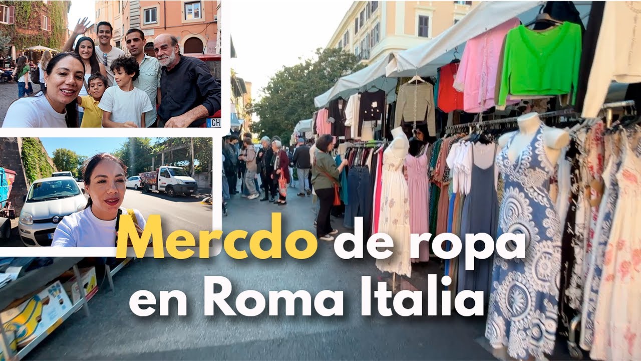 Fui al FAMOSO MERCADO de la ropa en ROMA Porta Portese 👗 + Domingo  familiar vino mi prima 🇮🇹
