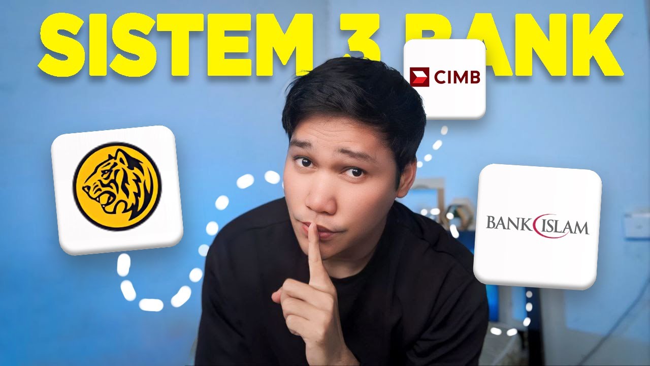 Sistem 3 Bank - Teknik Urus Duit Berkesan