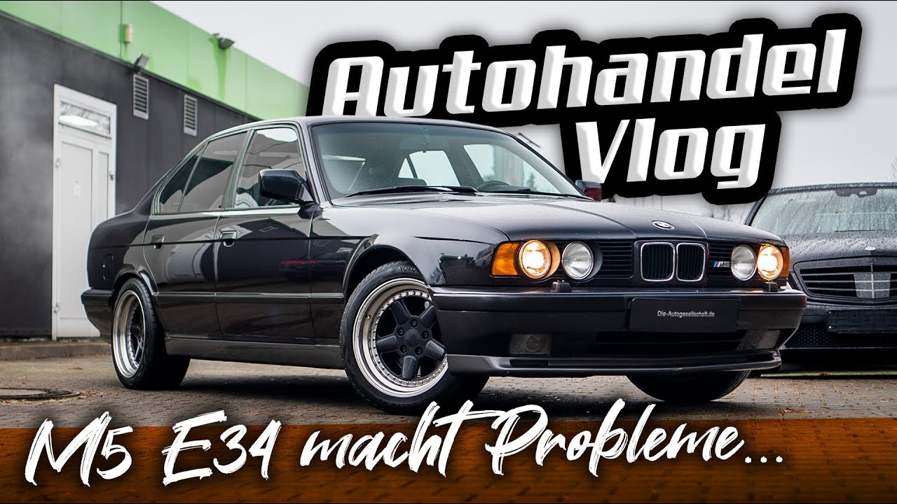 BMW E34 M5 Discoschläger der 90er #2 wird wiederbelebt = nix geht mehr | Autohandel unzensiert | DAG