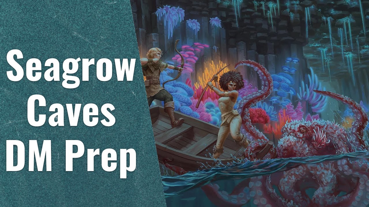 Seagrow Caves - Dragons of Stormwreck Isle Chapter 2