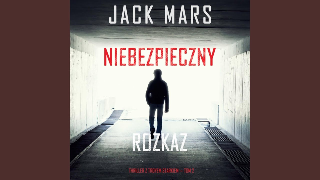 Chapter 192 - Niebezpieczny rozkaz (Thriller z Troyem Starkiem &mdash; Tom 2)