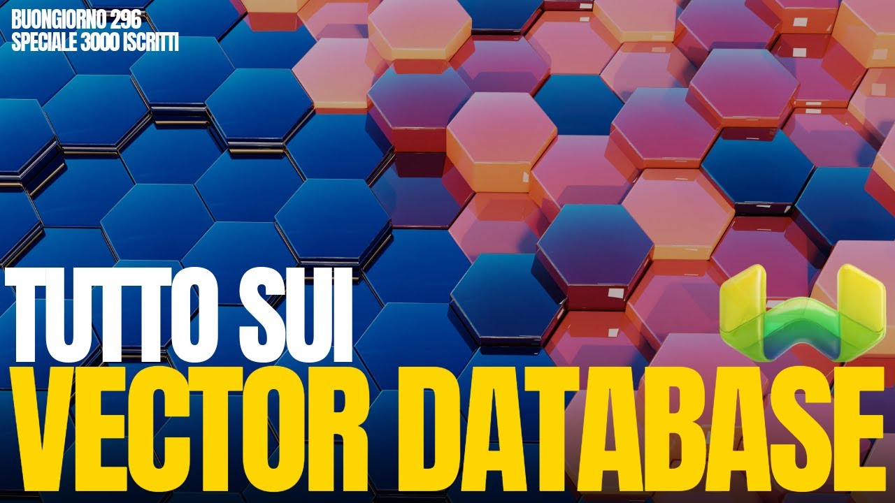 Vector Database spiegati semplicemente (speciale 3000 iscritti) - Buongiorno 296