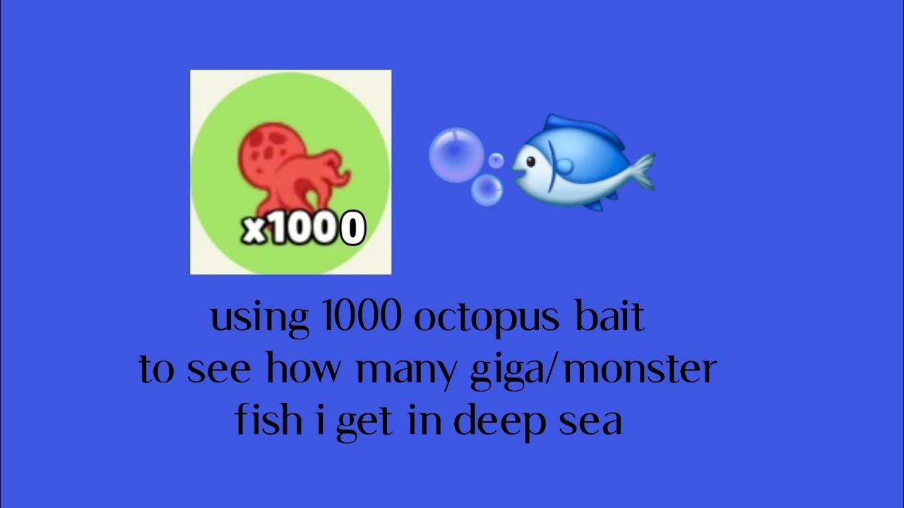 Using 1000 octopus giga fish bait in deep sea in #playtogether
