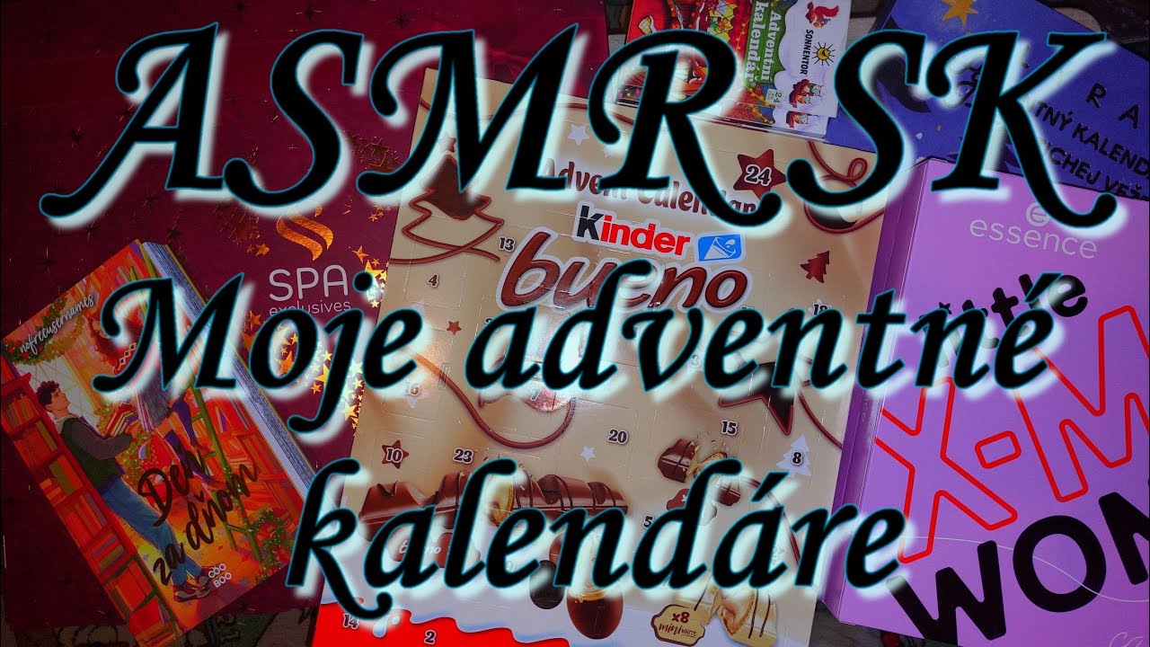 ASMR SK - Moje adventné kalendáre