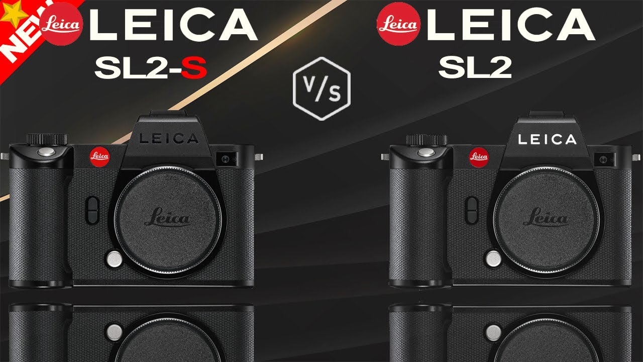 LEICA SL2-S vs LEICA SL2