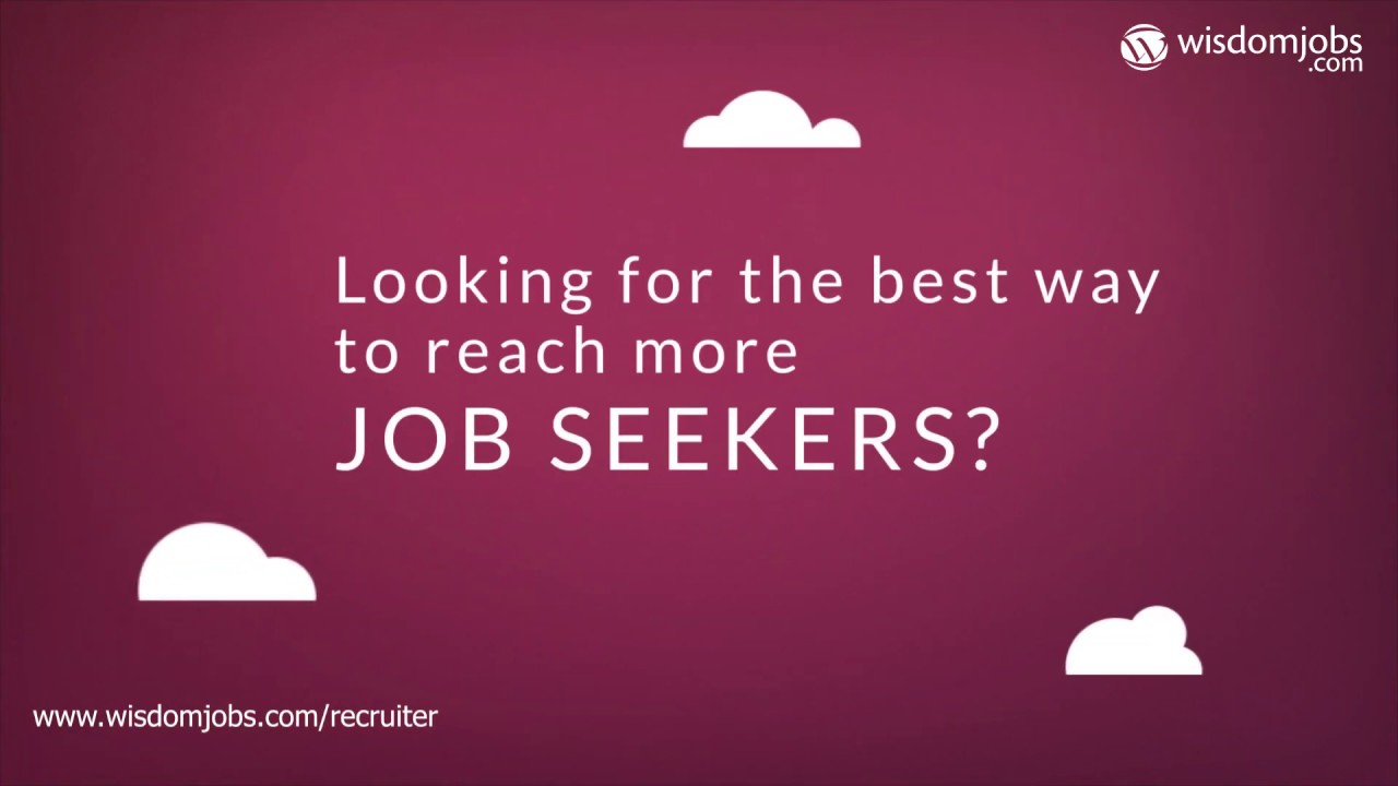 Best Way to Reach More Job Seekers - Wisdomjobs.com