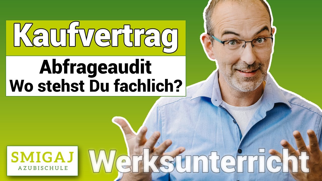 Teste Dein Wissen zum Kaufvertrag #Werksunterricht