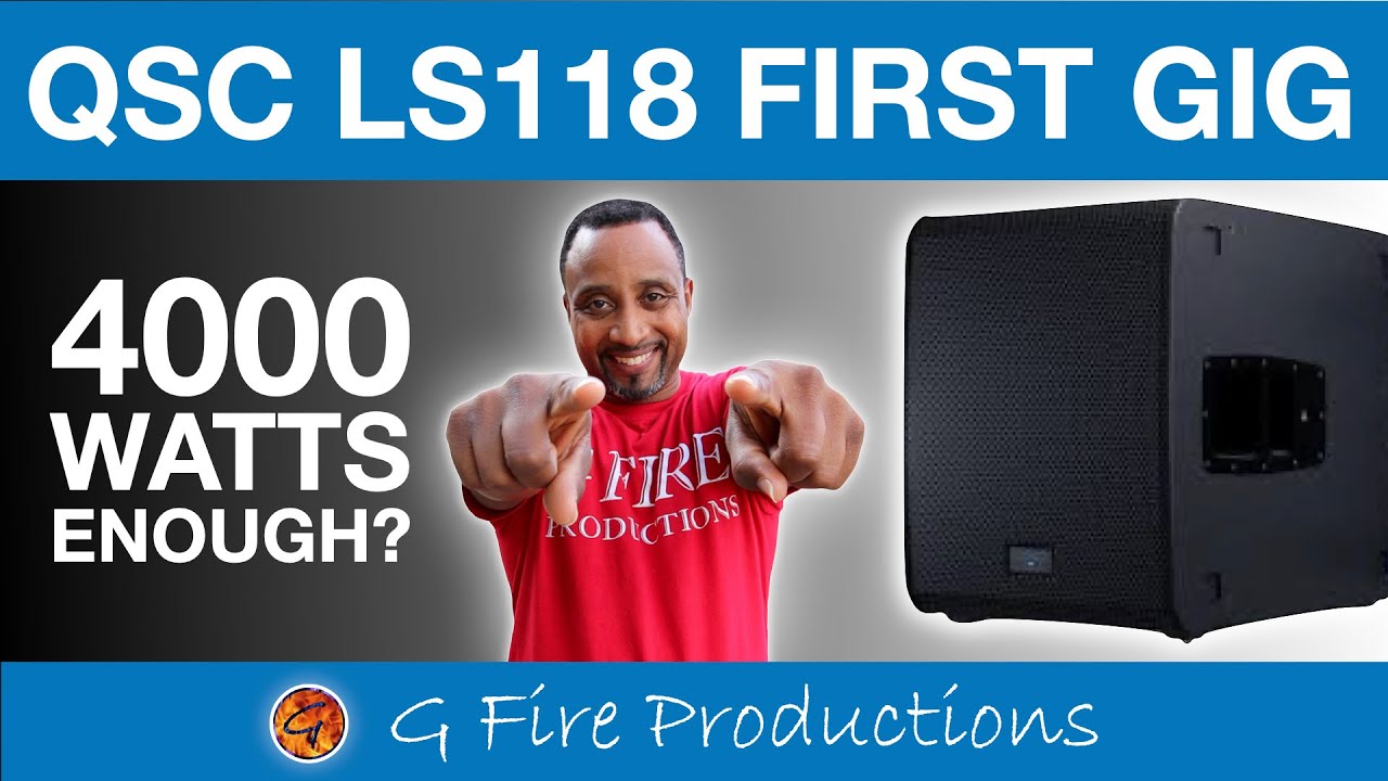 QSC LS118 First Gig | Earth Moving Bass… Wow!!!