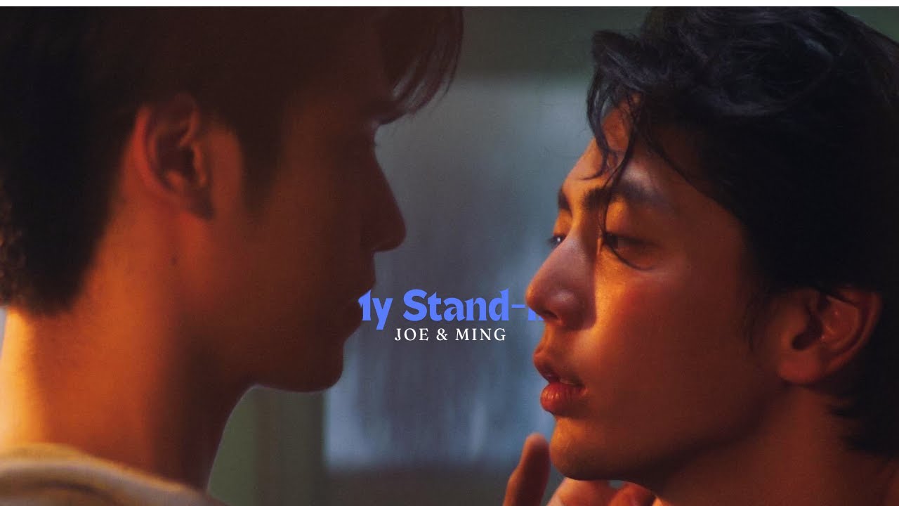 [BL] Joe & Ming|| My Stand-In| MV