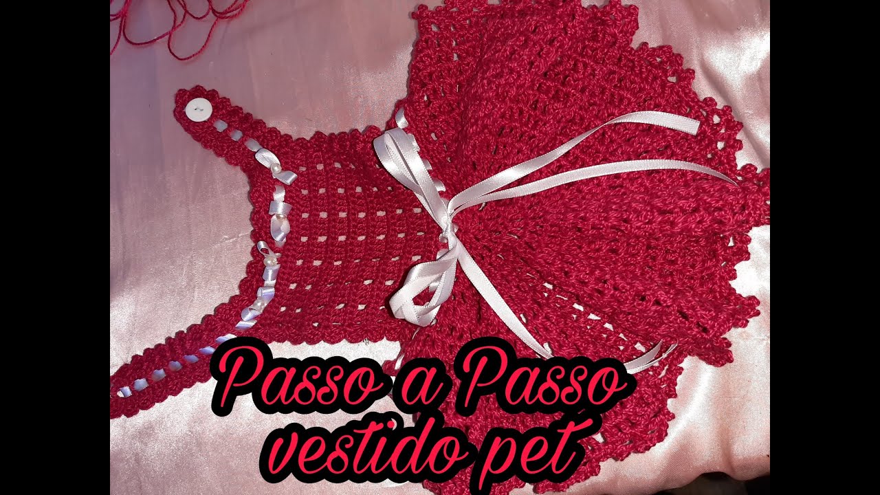 Vestido Pet princesa em #crochê  passo a passo/Pet princess dress step by step