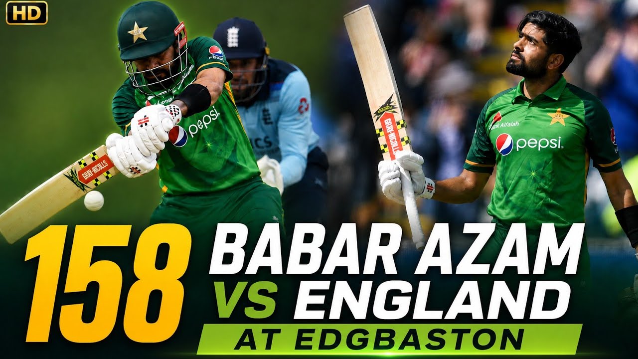 Babar azam 158 vs England  | The Peak of Career