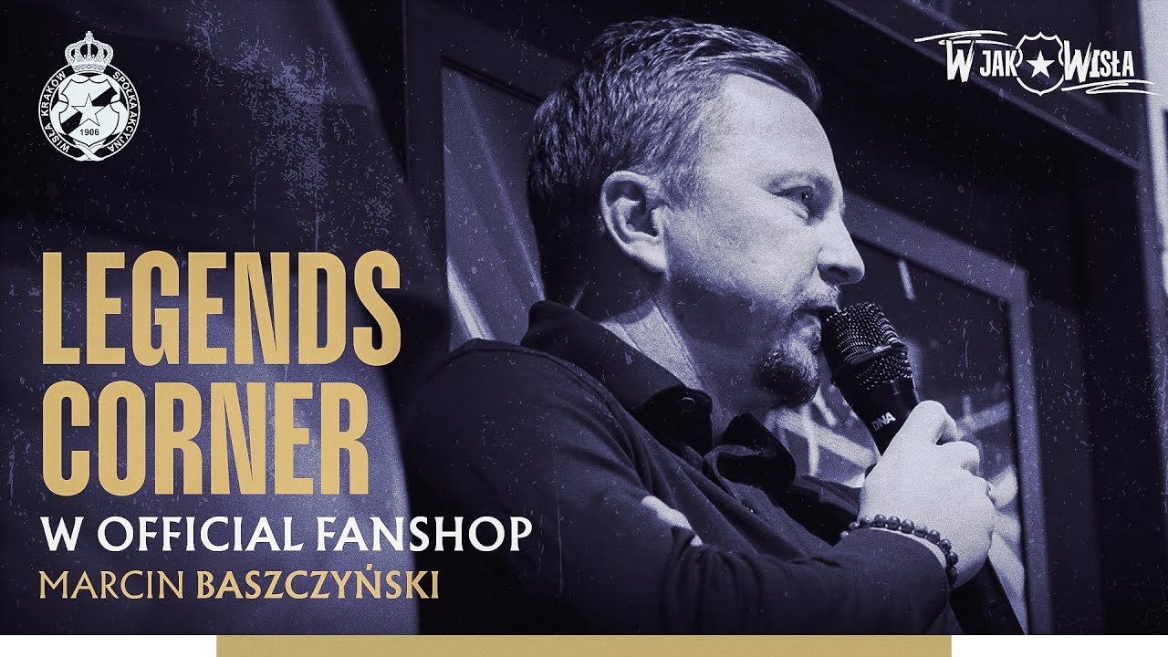 Hej, Baszczu! Jesteś Legendą! Legends Corner w Official Fanshop z Marcinem Baszczyńskim