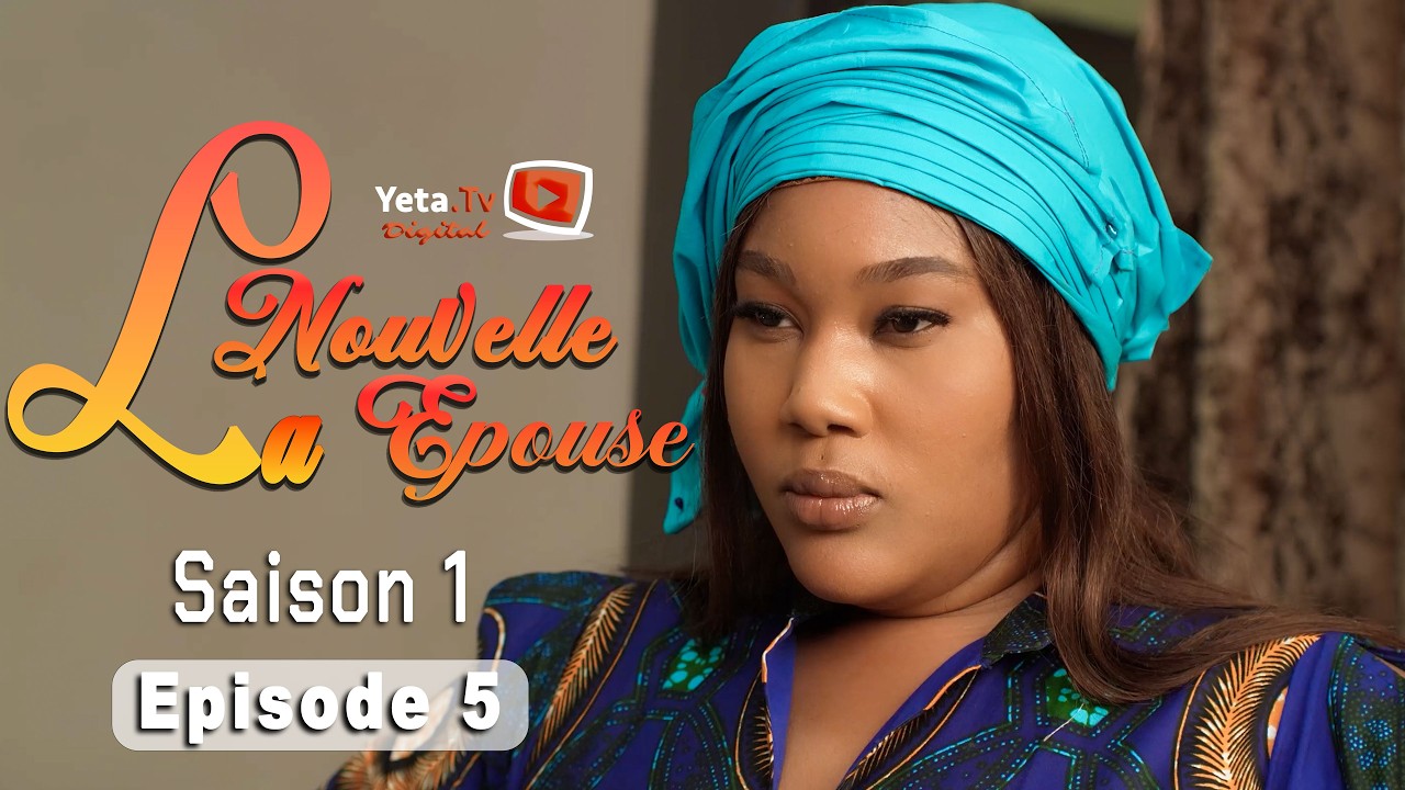 Série - La Nouvelle Epouse - Episode 5