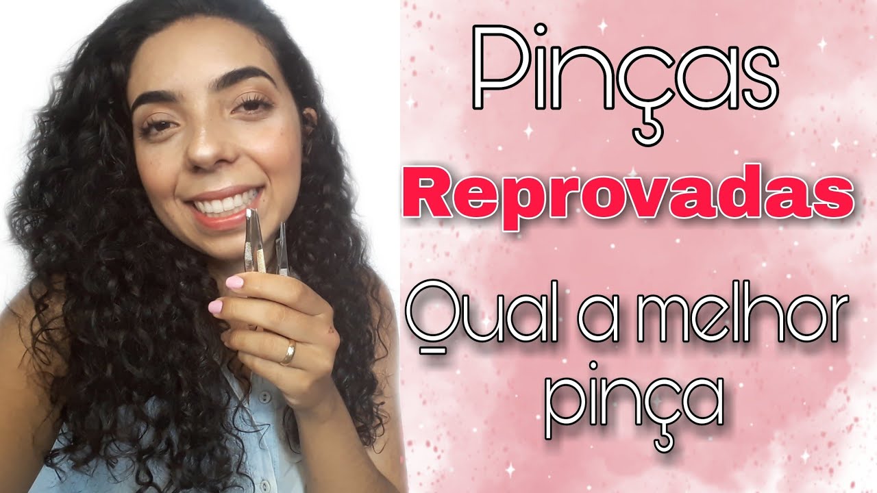PINÇAS REPROVADAS | QUAL A MELHOR PINÇA PARA USAR EM CLIENTE