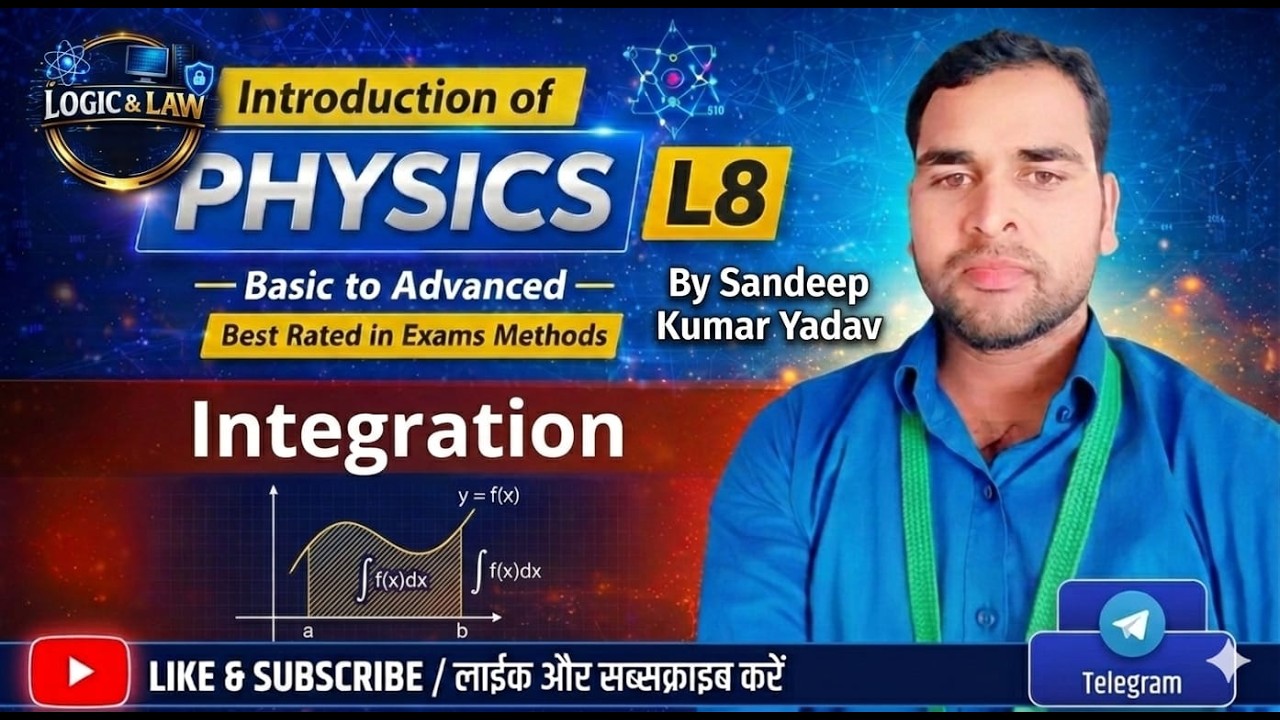 Integration  L8  || Mathematical physics l CBSE and Up board ll By Sandeep Kumar Yadav